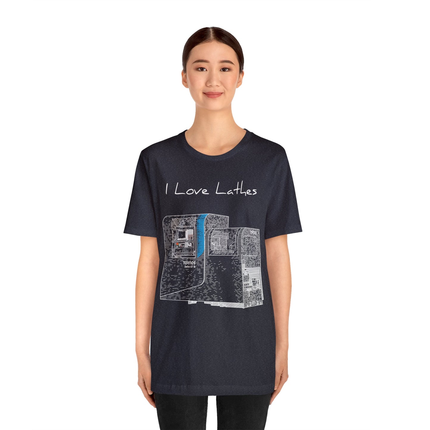 I Love Lathes - Short Sleeve Tee