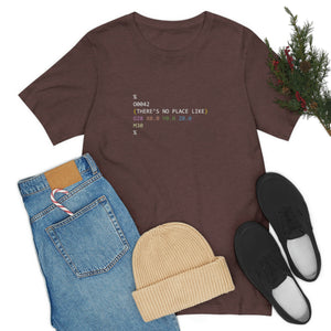 There's No Place Like Home - Short Sleeve Tee